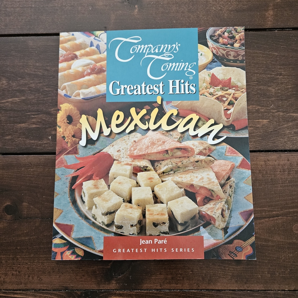 Company's Coming: Greatest Hits Mexican by‎ Jean Pare Paperback